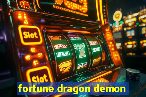 fortune dragon demon